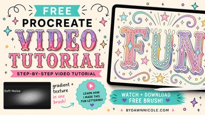 Promotional graphic for a free Procreate video tutorial, featuring colorful decorative text, a tablet showing the letter 'FUN' in decorative lettering, and callout badges describing included features like gradient texture, a brush, and soft noise.