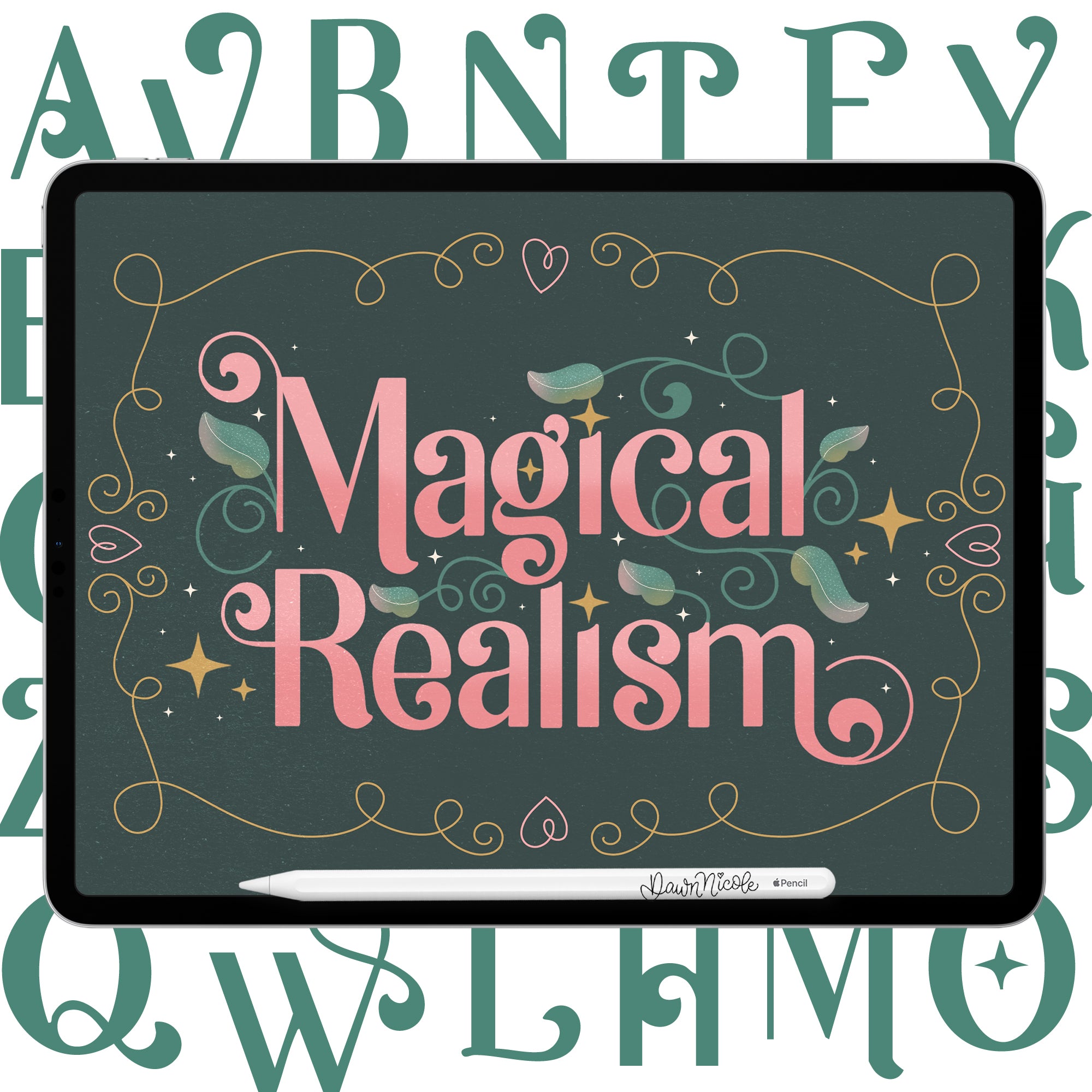 Magical Realism Lettering Style Workbook – Dawn Nicole Lettering Shop