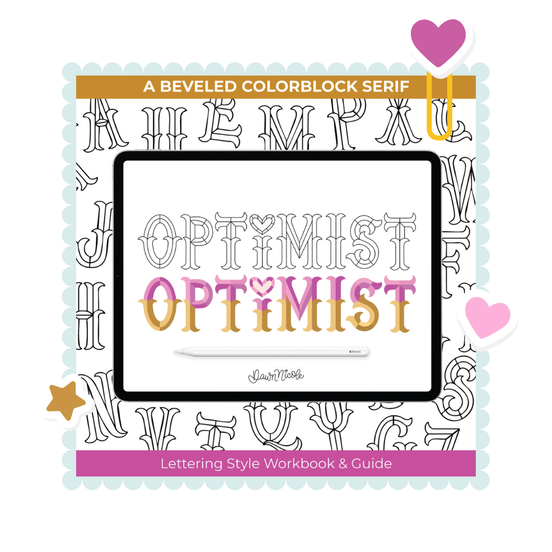 Optimist Lettering Style Workbook – Dawn Nicole Lettering Shop